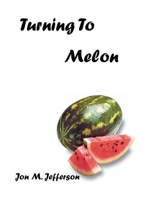 cover image of Turning to Melon